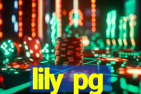lily pg-bet